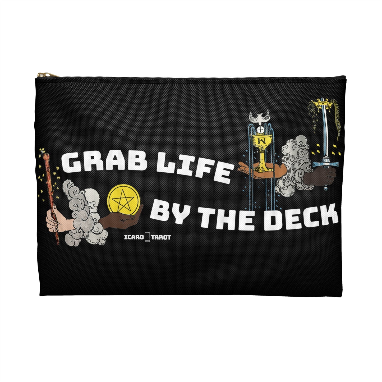 Grab life By The Deck Accessory Pouch