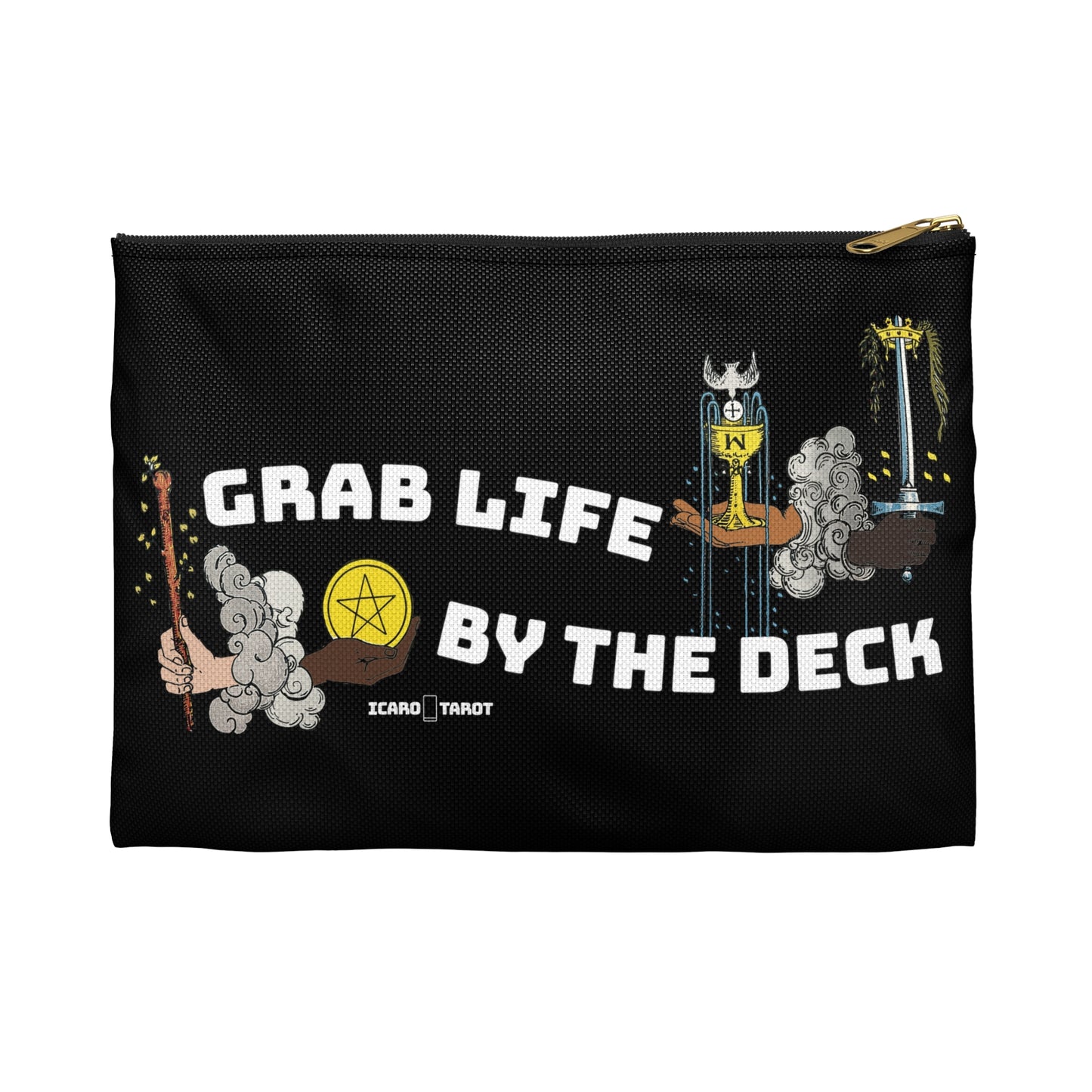 Grab life By The Deck Accessory Pouch