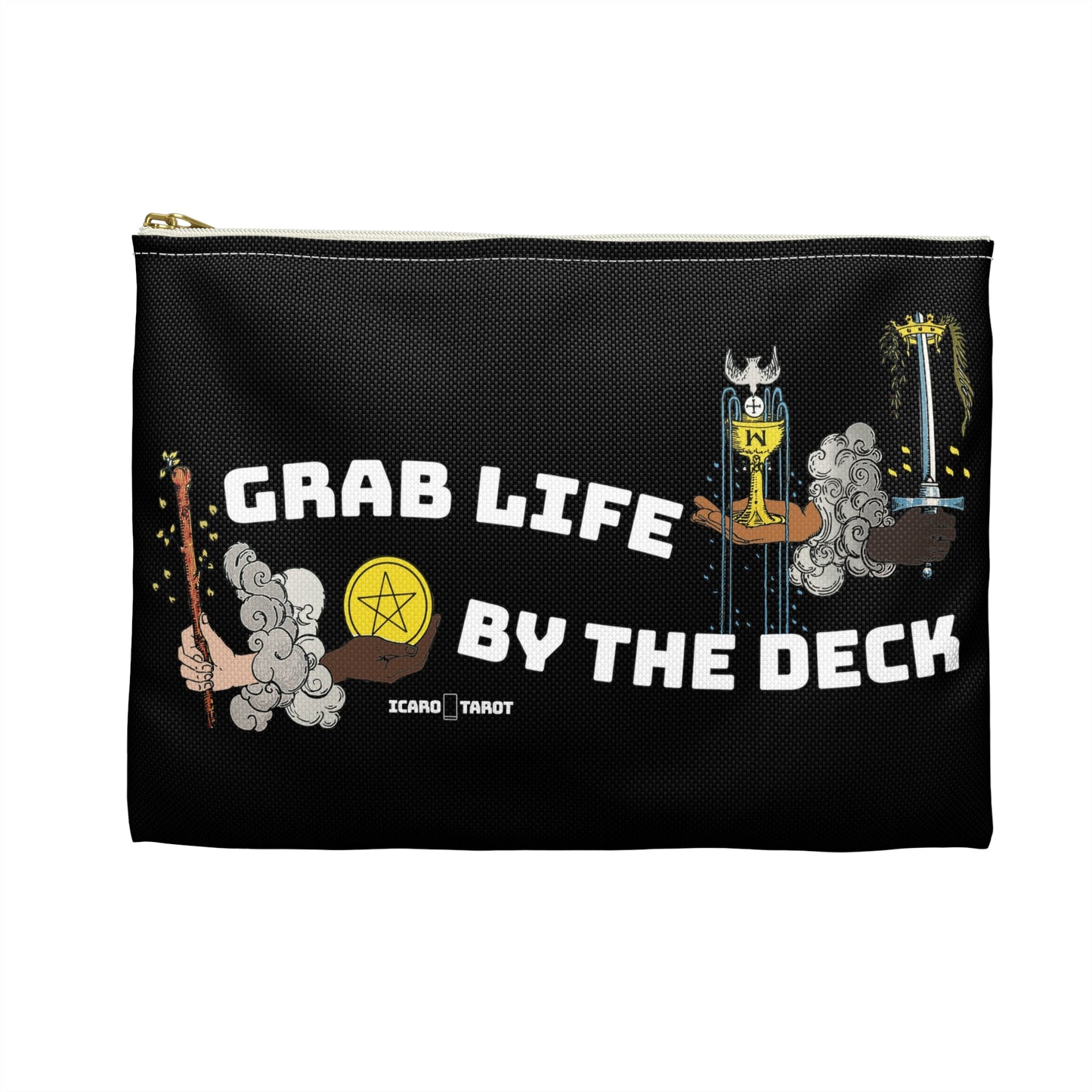 Grab life By The Deck Accessory Pouch